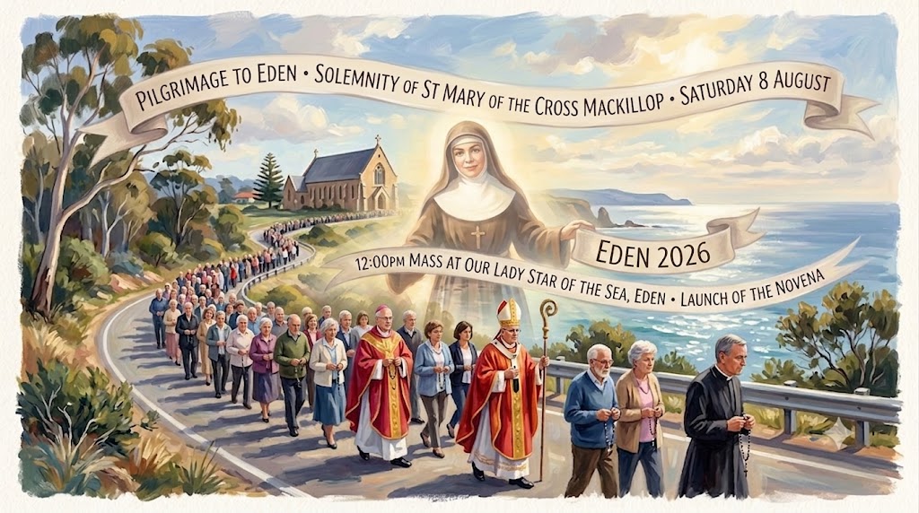 Saturday 8 August: Pilgrimage to Eden for the Solemnity of Saint Mary of the Cross MacKillop